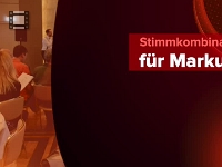 Stimmkombinat - für Markus